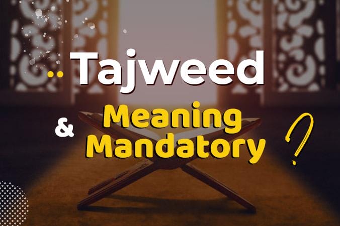 Tajweed means